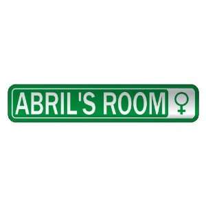   ABRIL S ROOM  STREET SIGN NAME: Home Improvement