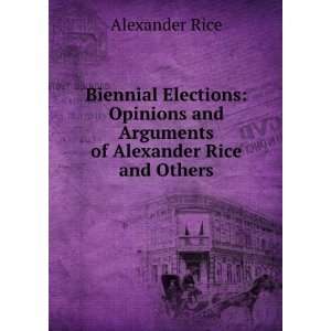  Biennial Elections: Opinions and Arguments of Alexander 