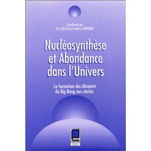  nucleosynthese et abondane dans lunivers (9782854284683 