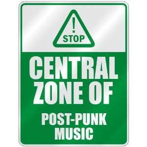  STOP  CENTRAL ZONE OF POST PUNK  PARKING SIGN MUSIC 