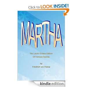 MARTHA The Laurel Octavo Edition Of Famous Operas Friedrich von 