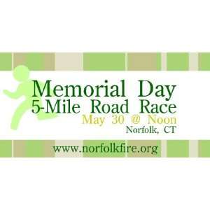   Vinyl Banner   Annual Memorial Day 5 Mile Road Race 
