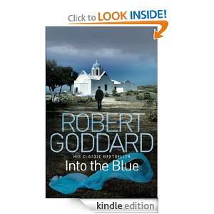 Into The Blue (TV Tie in): Robert Goddard:  Kindle Store