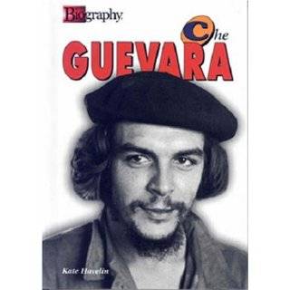 Che Guevara (Biography (Lerner Hardcover)) by Kate Havelin (Sep 2006)