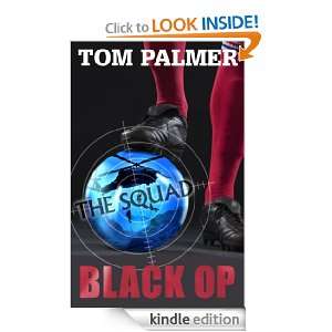 The Squad: Black Op: Tom Palmer:  Kindle Store