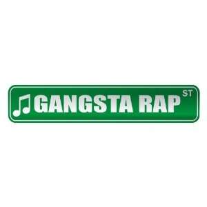   GANGSTA RAP ST  STREET SIGN MUSIC: Home Improvement