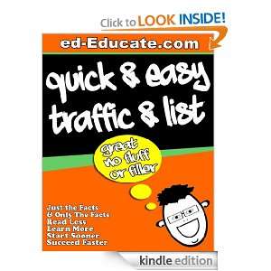 ed Educate Quick & Easy Traffic and List Ed Educate  