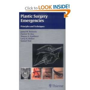 Plastic Surgery Emergencies: Principles and Techniques and over one 