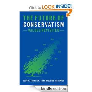 The Future of Conservatism Values Revisited David Davis, Brian 
