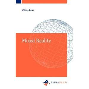  Mixed Reality (9783868989977) Wikipedians Books