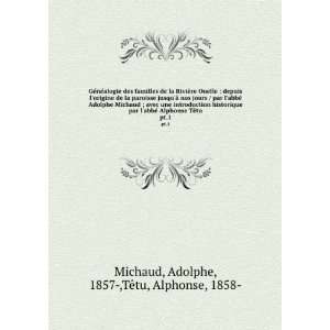   abbÃ© Adolphe Michaud ; avec une introduction historique par labbÃ