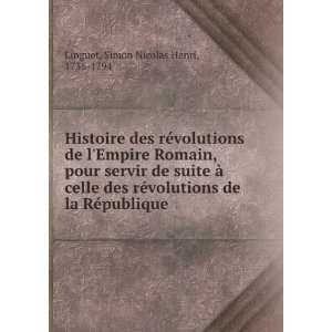   des rÃ©volutions de la RÃ©publique Simon Nicolas Henri, 1736 1794