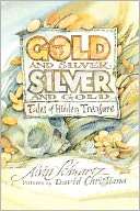 Gold and Silver, Silver and Alvin Schwartz