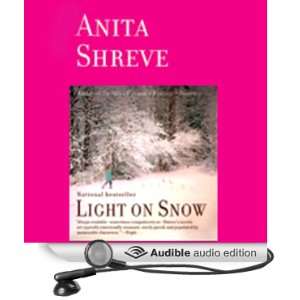   on Snow (Audible Audio Edition) Anita Shreve, Alyson Silverman Books