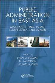Public Administration in East Asia: Mainland China, Japan, South Korea 