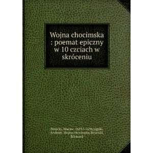  1696,Lipski, Andrzej. Wojna chocimska,Bczalski, Edmund Potocki Books