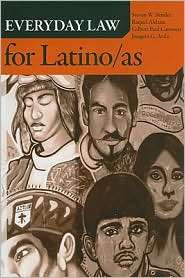 Everyday Law for Latino/as, (1594513449), Steven W. Bender, Textbooks 