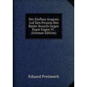   Eugen IV . (German Edition) (9785877554467): Eduard Preiswerk: Books