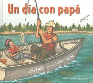 BARNES & NOBLE  Un Dia Con Papa by Kate Banks, Lectorum Publications 