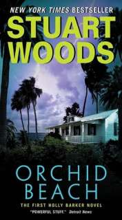   Orchid Beach (Holly Barker Series #1) by Stuart Woods 