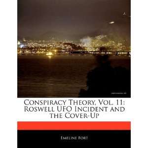  Conspiracy Theory, Vol. 11: Roswell UFO Incident and the 