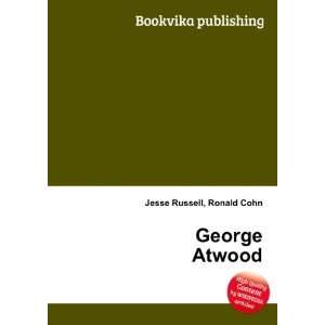  George Atwood: Ronald Cohn Jesse Russell: Books