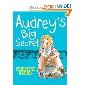  Audreys Big Secret [Paperback]: Christine Harris: Books