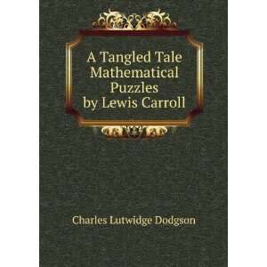   Mathematical Puzzles by Lewis Carroll Charles Lutwidge Dodgson Books