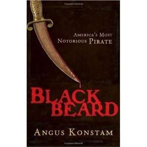   Blackbeard Americas Most Notorious Pirate Author   Author  Books