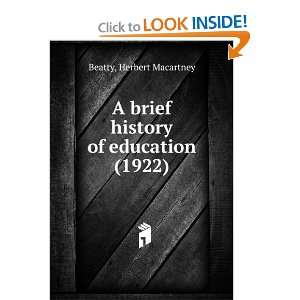   of education (1922) (9781275132184) Herbert Macartney Beatty Books