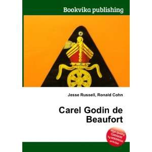  Carel Godin de Beaufort Ronald Cohn Jesse Russell Books