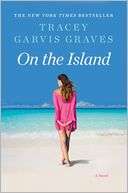 On the Island, Author by Tracey Garvis 