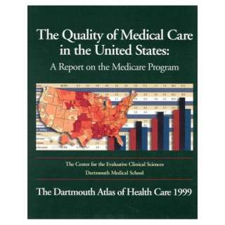 of Health Care 1999 (9781556482571) Dartmouth Medical School, Center 