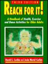 Reach for It A Handbook of Health, Exercise and Dance Activities for 