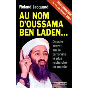  Au nom dOussama Ben Laden Roland Jacquard Books