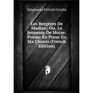  Six Chants (French Edition) StÃ©phanie FÃ©licitÃ© Genlis Books