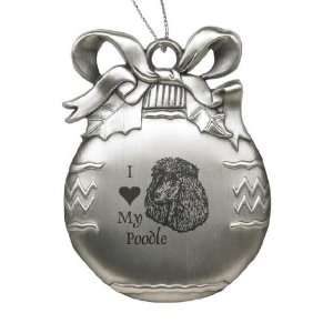   Solid Pewter Christmas Ornament   I Love My Poodle