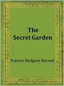 Kids Classic: The Secret Garden Frances Hodgson Burnett