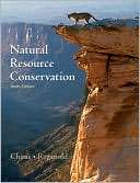 Natural Resource Conservation Daniel D. Chiras
