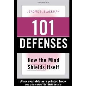    How the Mind Shields Itself [Paperback] Jerome S. Blackman Books