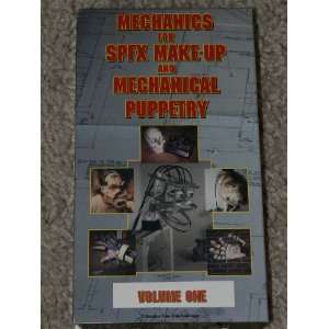  Mechanics for SPFX Make Up and Mechanical Puppetry Vol. 1 