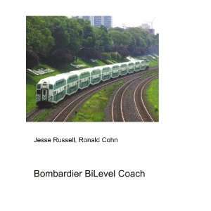  Bombardier BiLevel Coach Ronald Cohn Jesse Russell Books