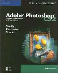 Adobe Photoshop CS2 Introductory Concepts and Techniques, (1418859397 