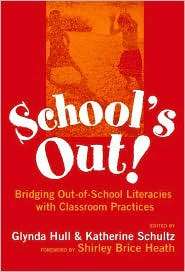 Schools Out Bridging Out of School Literacies with Classroom 