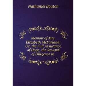   of Hope, the Reward of Diligence in . Nathaniel Bouton Books