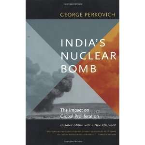  Indias Nuclear Bomb The Impact on Global Proliferation 
