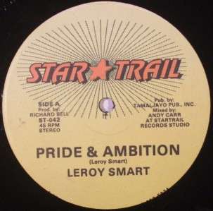   REGGAE SINGLE LEROY SMART Pride & Ambition STAR TRAIL RECORDS  