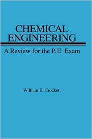 Chemical Engineering Review for PE Exam, (047187874X), William E 