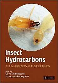 Insect Hydrocarbons Biology, Biochemistry, and Chemical Ecology 