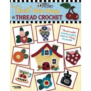  Breit Little Things In Thread Crochet Arts, Crafts 
